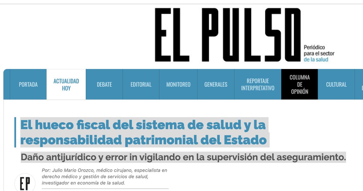 El hueco fiscal del sistema de salud y la responsabilidad patrimonial del Estado
Daño antijurídico y error in vigilando en la supervisión del aseguramiento.  
periodicoelpulso.com.co/329-febrero-20…
