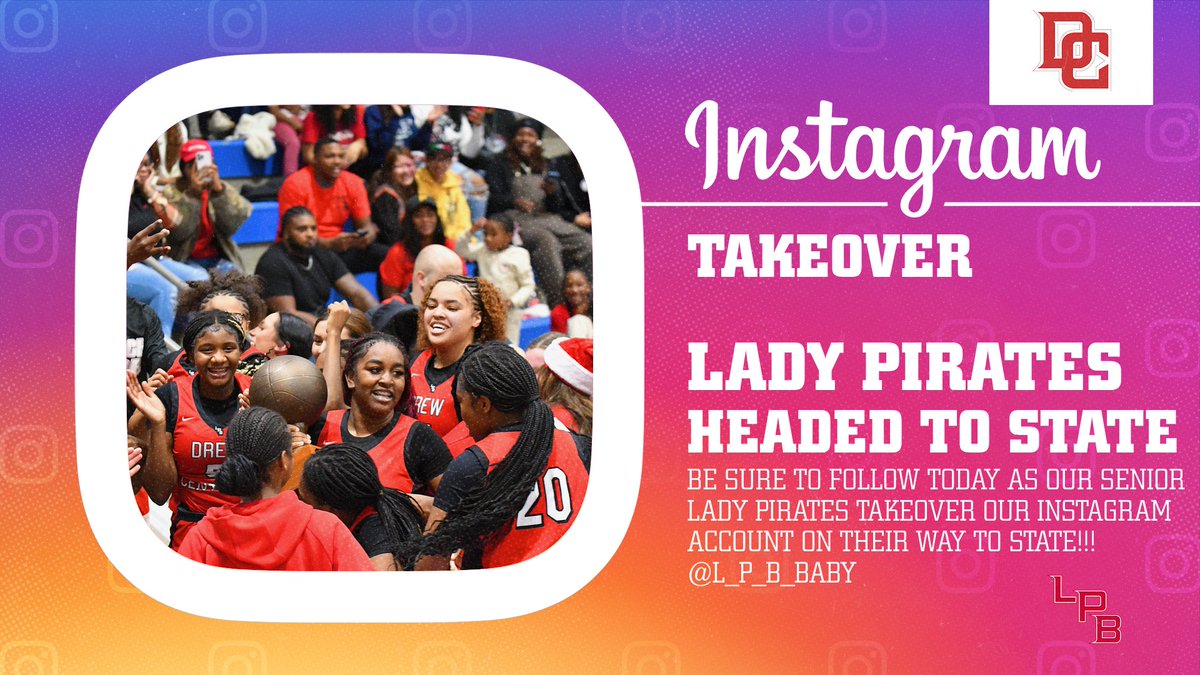 LPBbaby's tweet photo. TAKEOVER ALERT! Follow our Senior Lady Pirates today as they take over our Instagram account on their way to STATE! Don't miss a moment of their exciting journey! #LPBBaby https://t.co/9cPRl0FqYy