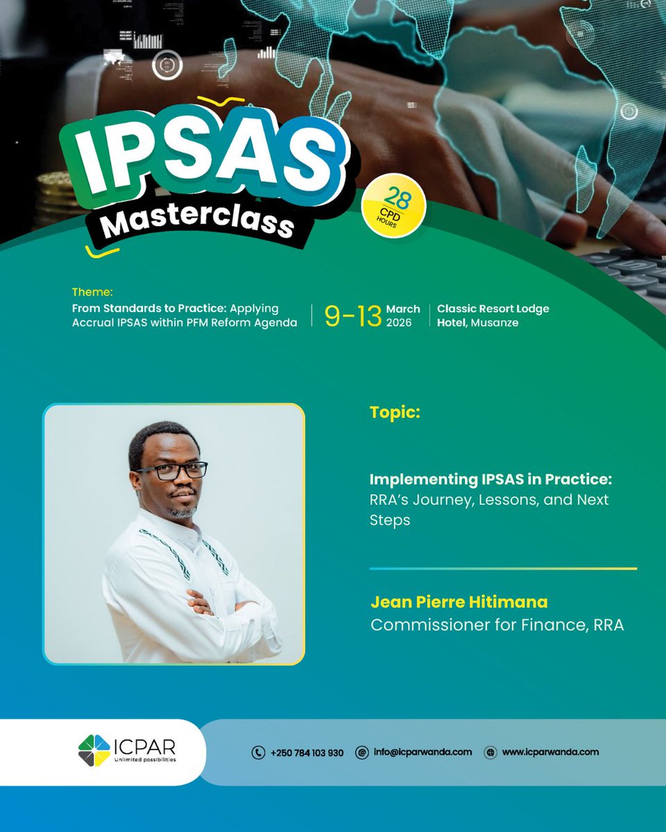 I_CPAR's tweet photo. What does IPSAS implementation look like in real life?

At the #IPSASMasterclass2026, Jean Pierre Hitimana, Commissioner for Finance at @rrainfo, will share practical insight into Implementing IPSAS in Practice, walking participants through RRA’s journey, lessons learned, and the next steps ahead.

This is about real transformation inside a key public institution.
Real challenges.
Real solutions.
Real progress.

If you want to understand how IPSAS moves from policy to operational reality, this is a session you cannot afford to miss.

Join us from 9 to 13 March 2026 in Musanze.

Register now via https://t.co/tduC9zIshx

#IPSASMasterclass2026 #AccrualIPSAS #PFMReform #PublicFinance #ICPAR