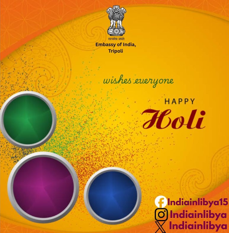 Indiainlibya's tweet photo. 📷The Embassy of India, Tripoli will remain closed on 04/03/2026 (Wednesday) on the occasion of Holi. https://t.co/ow3822bZ8x