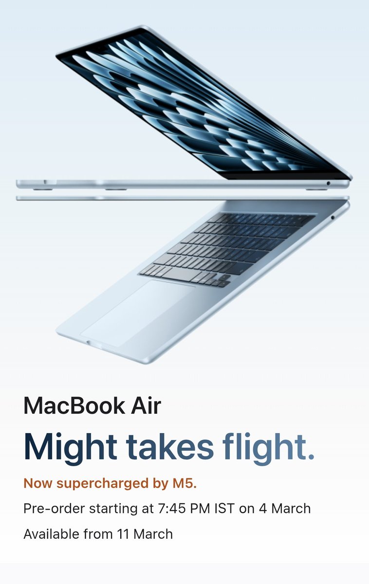 🍎 Apple MacBook Air M5 launched Worldwide.
Price 💰
13-inch ₹119900, $1,099
15-inch ₹144900, $1,299

Specifications:
💻 13.6-inch &amp; 15.3-inch liquid retina IPS LCD display
⬛ M5 Chip
Hardware-accelerated ray tracing
⬛ N1 Chip (Wi-Fi 7 and Bluetooth version 6.0)
🍭 macOS Tahoe