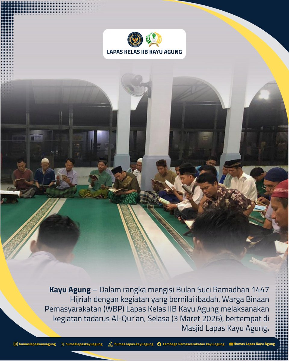 lapaskayuagung's tweet photo. Dalam rangka mengisi Bulan Suci Ramadhan 1447 Hijriah dengan kegiatan yang bernilai ibadah, Warga Binaan Pemasyarakatan (WBP) Lapas Kelas IIB Kayu Agung melaksanakan kegiatan tadarus Al-Qur’an, Selasa (3 Maret 2026), bertempat di Masjid Lapas Kayu Agung. https://t.co/VFFSuPYIjC