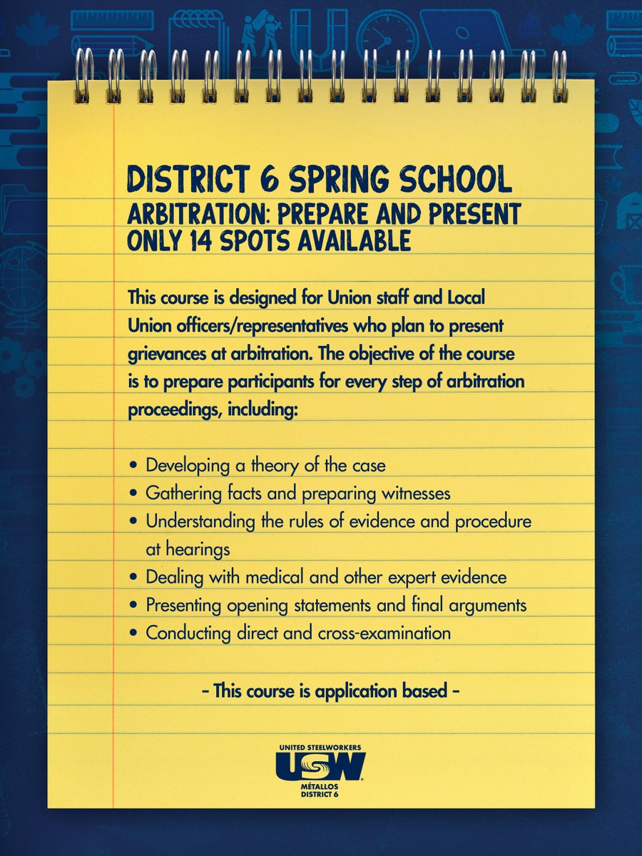 uswdistrict6's tweet photo. Arbitration: Prepare &amp; Present
Application- based training for members presenting grievances at arbitration.
⚠️ Only 14 spots available.
📆Registration opens March 9.
📩 azakhour@usw.ca
#SpringSchool #District6 #USW #Education https://t.co/Fc6DGKOu52