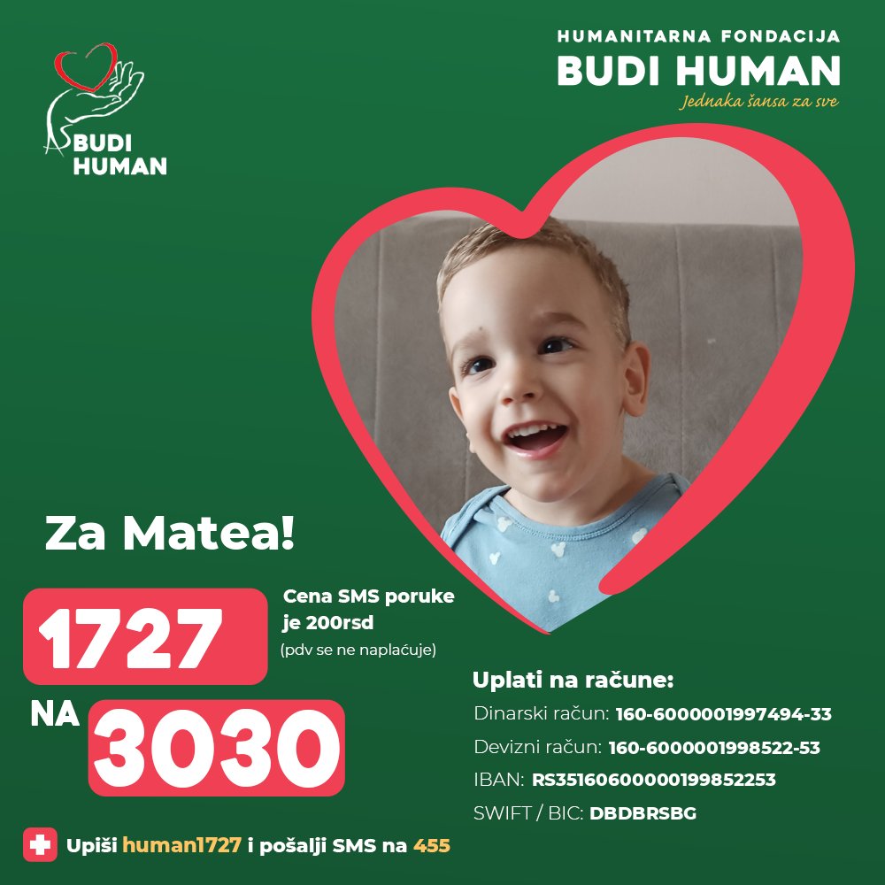 budihuman's tweet image. Pomozimo Mateu!
Upišimo 1727 i pošaljimo SMS na 3030
budihuman.rs/korisnik/1727/…
#budihuman #jednakašansazasve #podeli #mateopoljaković