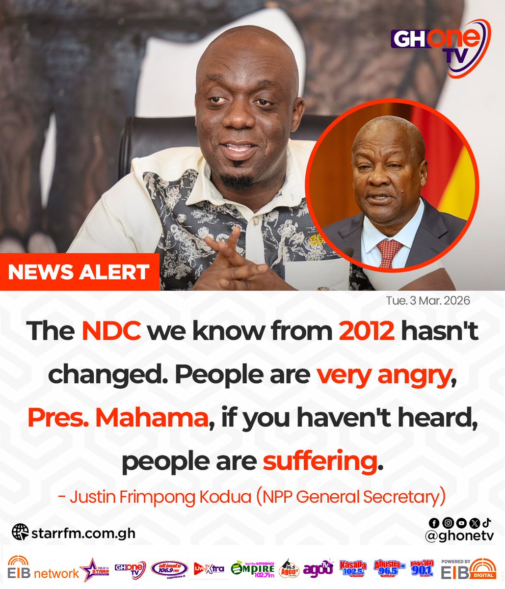 Pres. Mahama, if you haven't heard, people are suffering... - Justin Frimpong Kodua (NPP General Secretary)

#GHOneNews #EIBNetwork 
#GHOneTV #NewsAlert