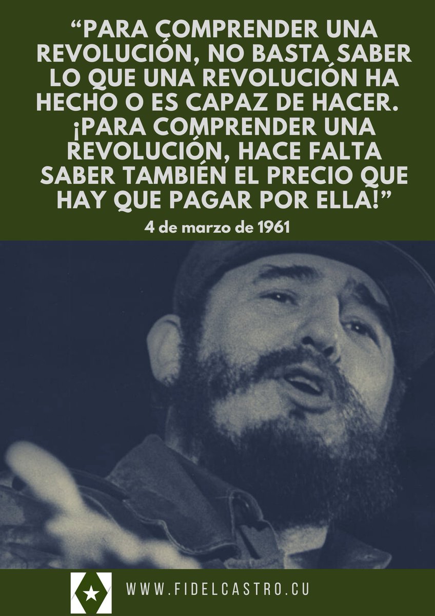 📅4 de marzo de 1961 🎙️#FidelCastro: “Para comprender una revolución, no basta saber lo que una revolución ha hecho o es capaz de hacer.  ¡Para comprender una revolución, hace falta saber también el precio que hay que pagar por ella!”

fidelcastro.cu
#100AñosConFidel
