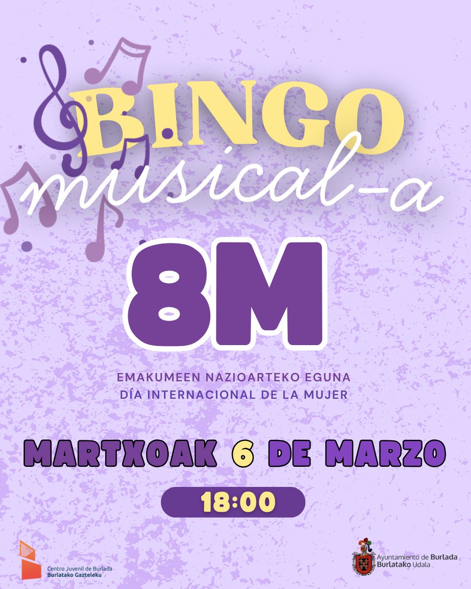 🎶💜 BINGO MUSICAL - 8M 💜🎶

[CAST] Con motivo del Día Internacional de la mujer, el 8M, celebramos un bingo musical muy especial.

¡Ven a disfrutar, cantar y compartir una tarde diferente!

📅 6 de marzo
🕕 18:00
📍 Gazteleku de Burlada

¡No faltes! 💜✨

<a href="/AytoBurlada/">Burlada - Burlata</a>