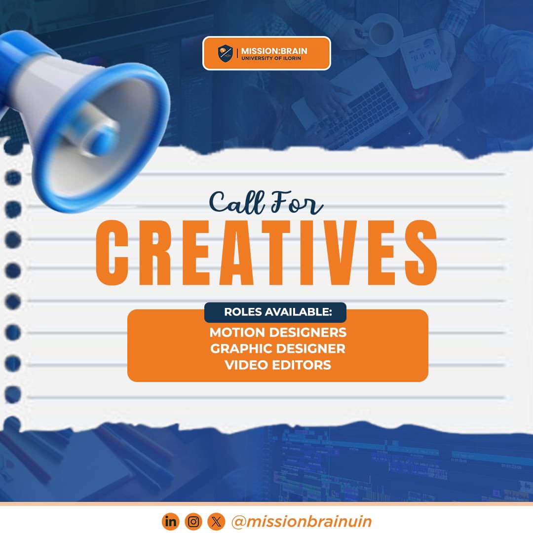 missionbrainuin's tweet photo. 🚀 CALL FOR CREATIVES! 🚀 Join Mission: BRAIN, Univ of Ilorin, as a Motion Designer, Graphic Designer, or Video Editor. Register here: https://t.co/mooe3QJ1ZA #Unilorin #MissionBrain https://t.co/Ty8vA1o7MN