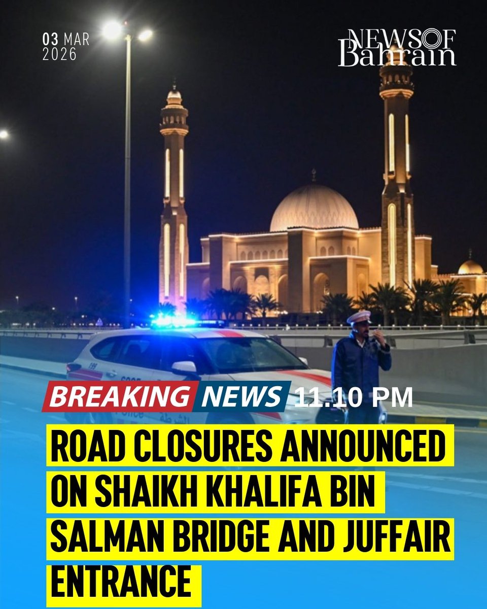 #Traffic:  11.10 PM | Shaikh Khalifa bin Salman Bridge is closed in both directions. The entrance to the Juffair area from Al Fateh Highway has also been closed. Motorists are advised to avoid these roads &amp; surrounding areas temporarily until traffic resumes.
#NewsofBahrain