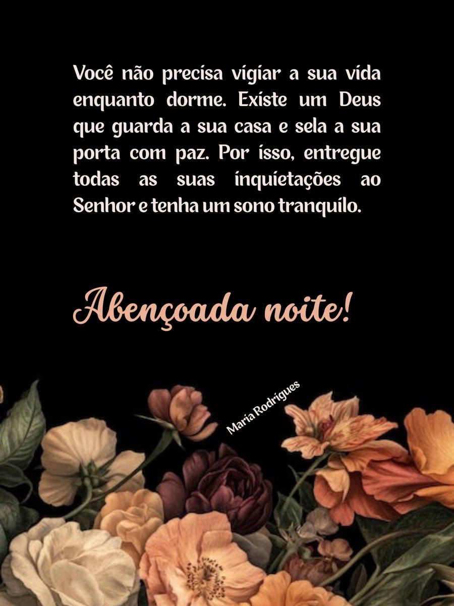 7MariaRodrigues's tweet image. #boanoite #vigiar #Deus #paz #senhor