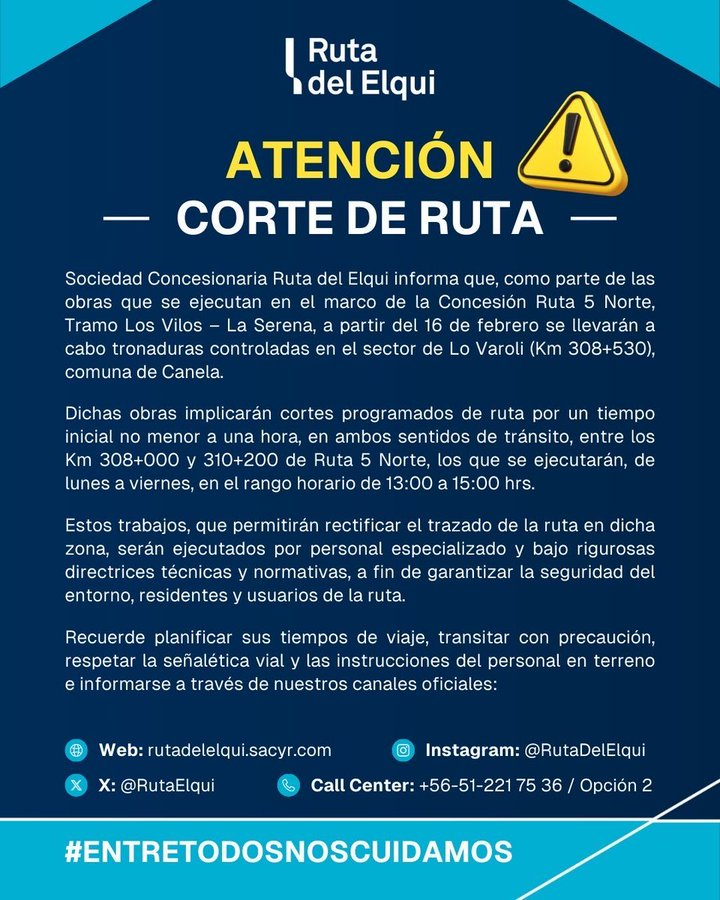 RutaElqui's tweet photo. ⚠️ #Ruta5Norte / Desde el 16 de febrero se realizarán tronaduras controladas en #LoVaroli (Canela).
⏰ Lun–Vie | 13:00 a 15:00 hrs
🚧 Cortes de 1 hora por ambos sentidos entre Km 308 y 310.
Planifique su viaje y respete la señalización. #EntreTodosNosCuidamos https://t.co/LF9po3FBj2