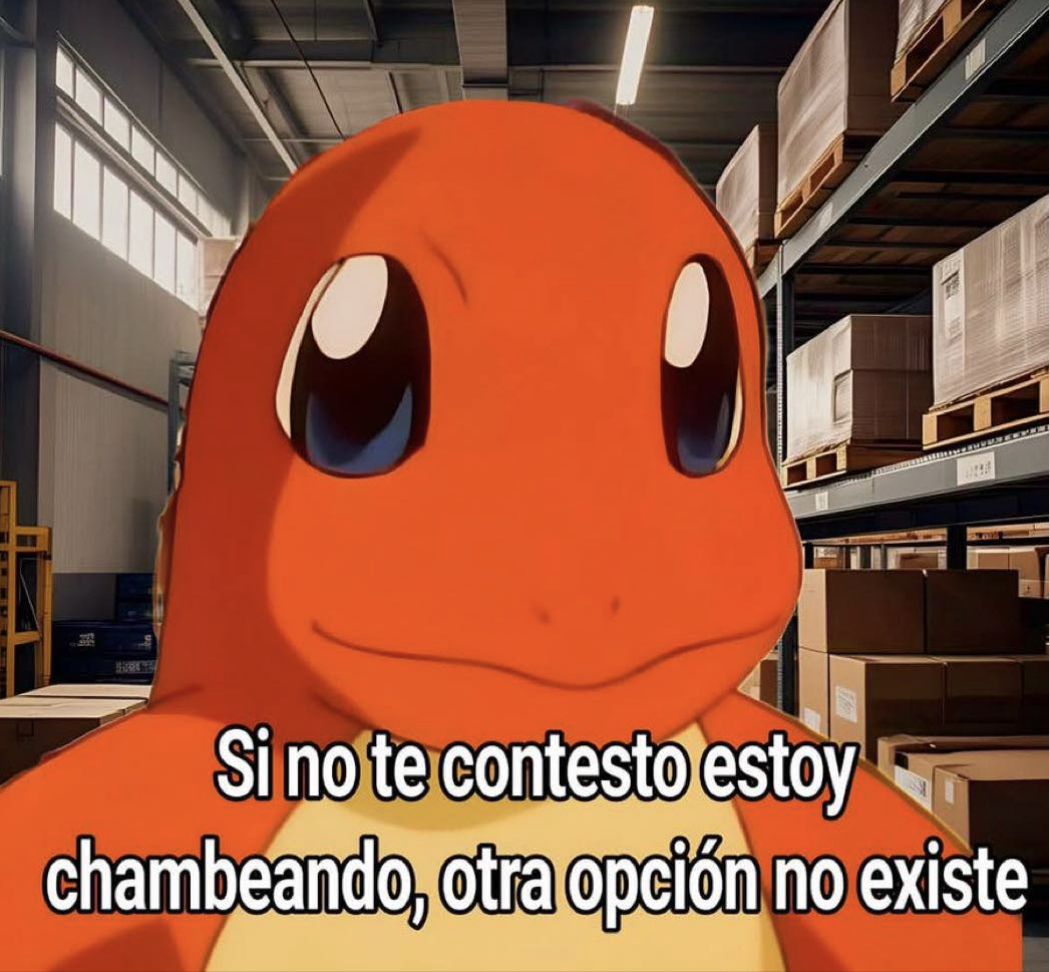 Estoy chambeando.