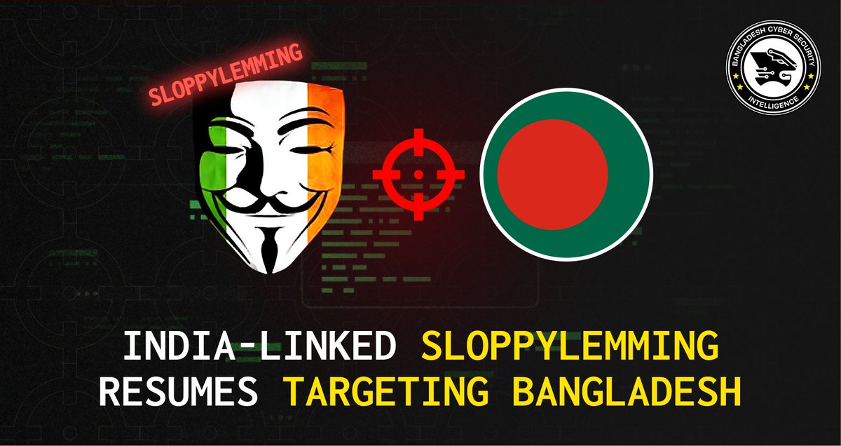 BCSIgov's tweet photo. Threat Alert
"𝐈𝐧𝐝𝐢𝐚-𝐋𝐢𝐧𝐤𝐞𝐝 𝐒𝐥𝐨𝐩𝐩𝐲𝐋𝐞𝐦𝐦𝐢𝐧𝐠 𝐑𝐞𝐬𝐮𝐦𝐞𝐬 𝐓𝐚𝐫𝐠𝐞𝐭𝐢𝐧𝐠 𝐁𝐚𝐧𝐠𝐥𝐚𝐝𝐞𝐬𝐡"
Read here: https://t.co/daUaWxz5rp
#BCSI #Bangladesh #𝐒𝐥𝐨𝐩𝐩𝐲𝐋𝐞𝐦𝐦𝐢𝐧𝐠 #Malware https://t.co/pKnl9wbGs8