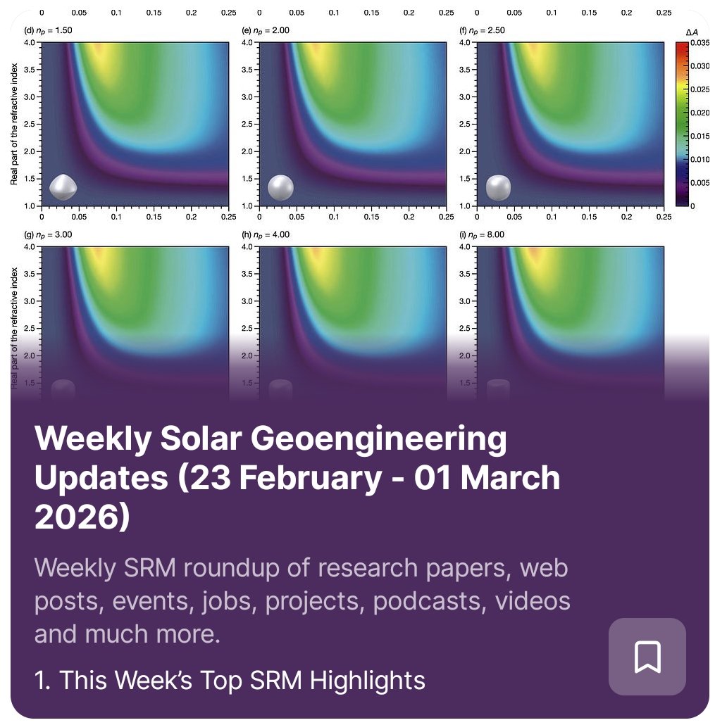 geoengineering1's tweet image. 🗞️Weekly #SolarGeoengineering Updates (23 February - 01 March 2026)🗞️🚨

🔗Read the full newsletter here:
…largeoengineeringupdates.substack.com/p/weekly-solar…

𝗧𝗼𝗽 𝗛𝗶𝗴𝗵𝗹𝗶𝗴𝗵𝘁𝘀:

𝗥𝗲𝘀𝗲𝗮𝗿𝗰𝗵 𝗣𝗮𝗽𝗲𝗿: The effect of particle shape on shortwave radiative forcing in stratospheric aerosol