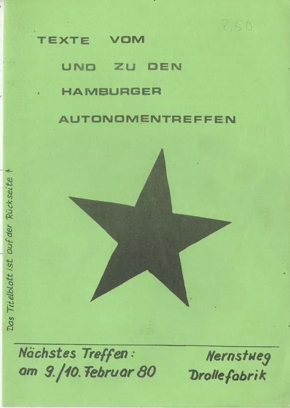 RadicalPast's tweet photo. Dezember 1979 / Anfang 1980: Texte von und über die ersten drei Hamburger Autonomentreffen: https://t.co/VsZqYqiLH5 https://t.co/ydnQmASxdJ