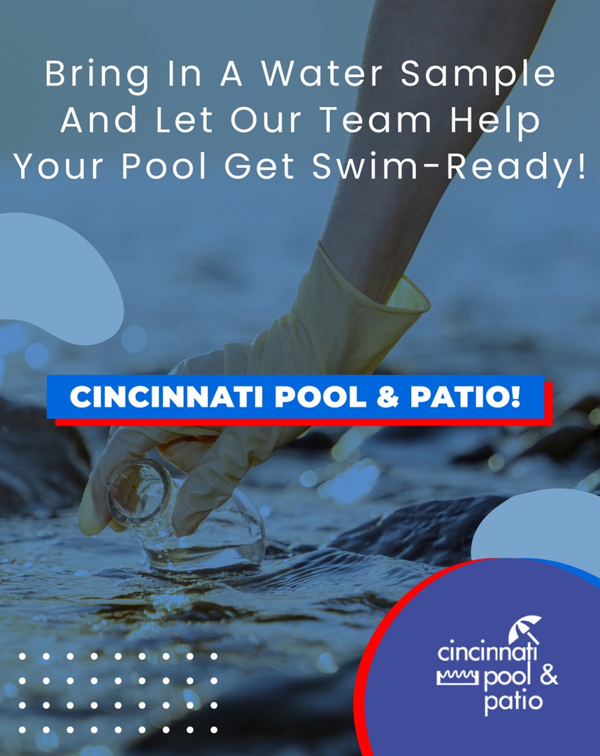 Bring in a water sample and let our team help your pool get swim-ready!
Questions? Call us at (513) 554-0000 or visit cincinnatipoolandpatio.com. We’re happy to help! 

#cincinnati #poolsupplies #watertesting