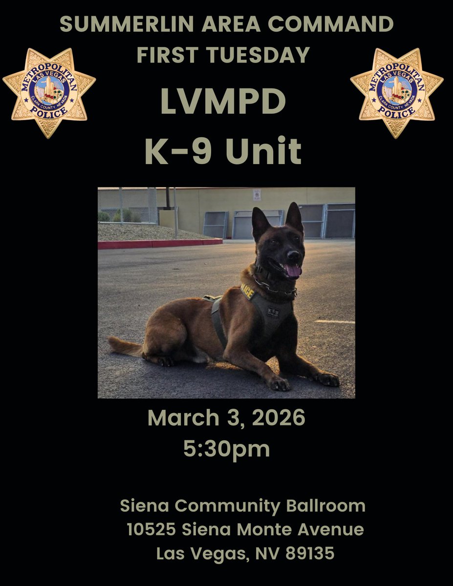 LVMPD_Summerlin's tweet photo. Join us tonight at 5:30pm for #FirstTuesday @lvmpdK-9 will be presenting and providing a demonstration. We will be at the @Siena Community ballroom located at 10525 Siena Monte Avenue, Las Vegas, NV 89135 👮‍♂️🐶👮‍♀️ https://t.co/tjMBl34DgL