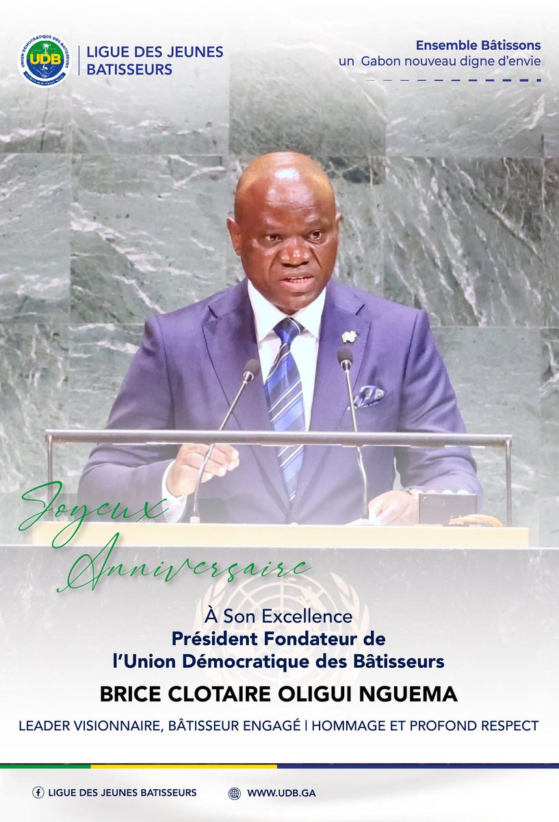 LiguedesJeunesB's tweet photo. Joyeux anniversaire au Président Fondateur de l’Union Démocratique des Bâtisseurs, Son Excellence Monsieur Brice Clotaire OLIGUI NGUEMA.@oliguinguema, @PresidenceGA https://t.co/D19H90RMmS