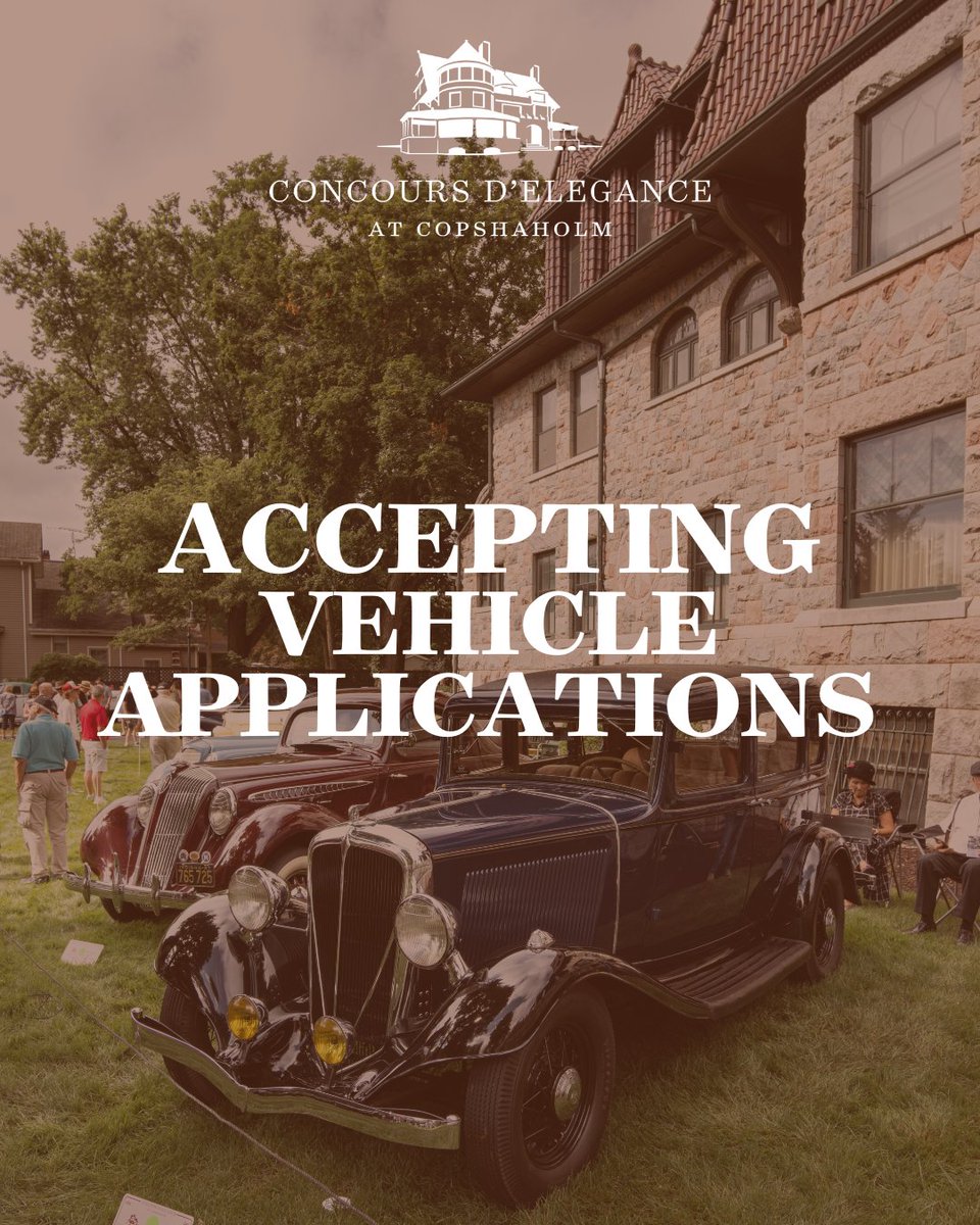 Vehicle application is now open for the Concours d'Elegance at Copshaholm. Submit your vehicle here: concoursatcopshaholm.org/vehicleapplica….