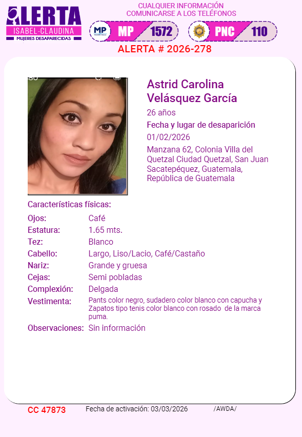 #AlertaIsabelClaudina
📷 Ayúdenos a encontrar a
ASTRID CAROLINA VELÁSQUEZ GARCÍA
Cualquier información comunicarse al teléfono 📷 1572
Gracias por difundir esta información📷