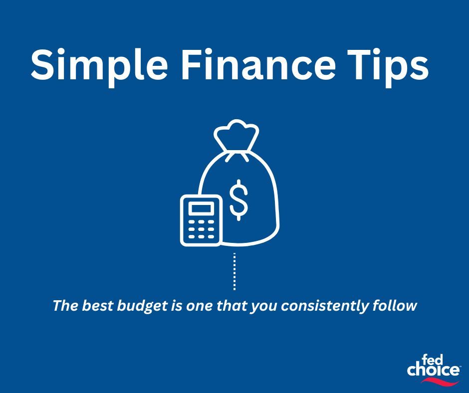 More finance tips from FedChoice - did you know that your best budget is within reach?
