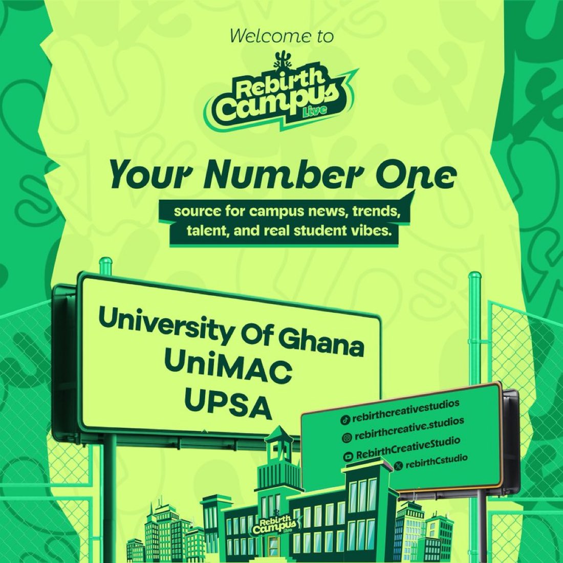 UG 
UNIMAC
UPSA 

Follow <a href="/RebirthCampus/">Rebirth Campus Live</a>