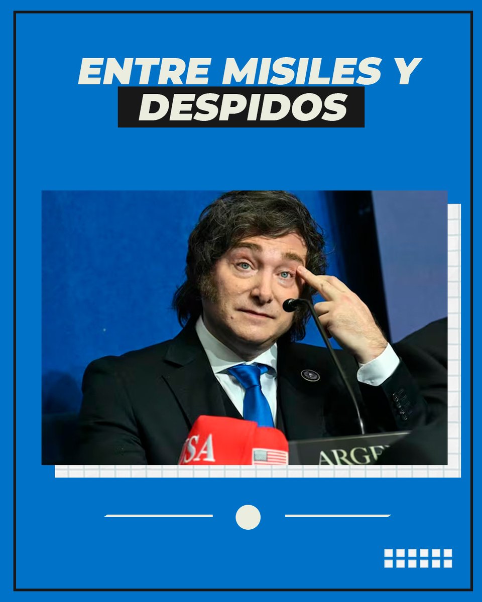 ENTRE MISILES Y DESPIDOS 

Un laboratorio que pone a prueba hasta dónde puede soportarse el horror económico está en marcha.

Una derecha inclinada a la guerra, despreciativa de lo humano, se expresa en las bombas de Medio Oriente —cada vez más angustiante para el mundo— y en la