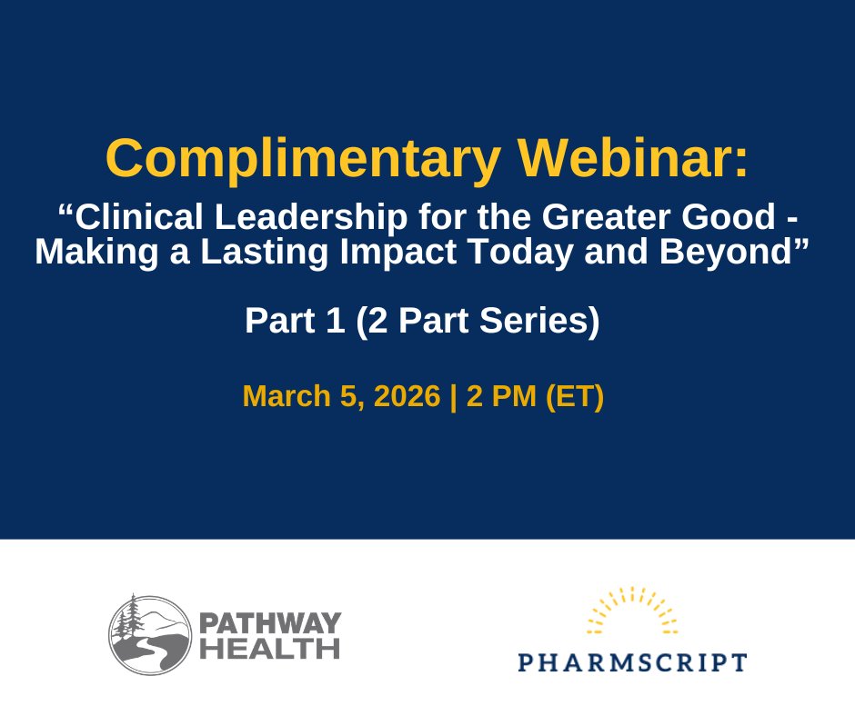Pathway_Health's tweet photo. Register for Part 1 of the free webinar, “Clinical Leadership for the Greater Good,” on March 5, 2026, at 2:00 PM ET. This session introduces leadership concepts and tools for clinical leaders. Learn more: https://t.co/6vjRhYN5om https://t.co/jEBkWvGCnF