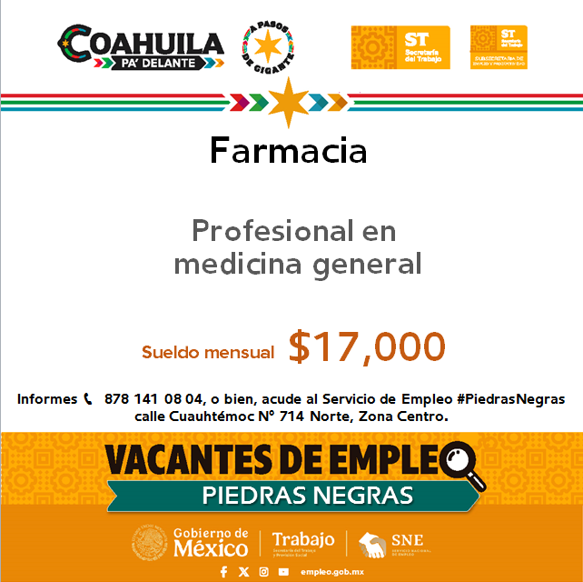 📢Vacantes de empleo en #RegiónNorte  
#PiedrasNegras  

📌 Servicio de Empleo #PiedrasNegras
 📍 Dirección: Cuauhtémoc N° 714 Norte, Zona Centro
📞 Informes: 878 141 08 04

Contáctanos hoy mismo.  

#CoahuilaPaDelante #APasosDeGigante #SNEparaTodos