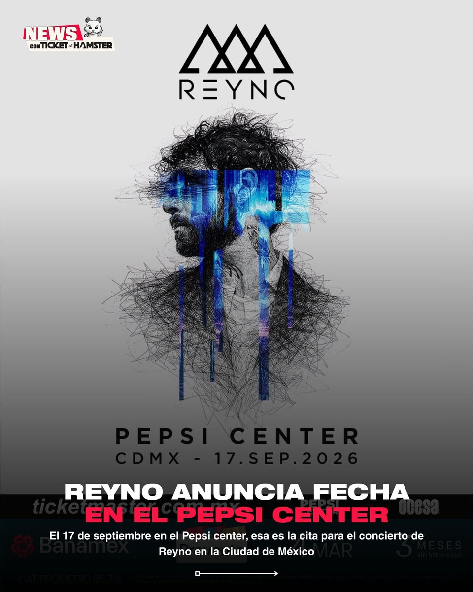 ticketelhamster's tweet photo. 🚨REYNO
📍Pepsi Center CDMX
🗓️17 de septiembre 2026
🎫Preventa Banamex 4 de marzo 11 AM
🎫Venta General 5 de marzo 11 AM
#ticketelhamster #reyno https://t.co/eKY7c0ql46