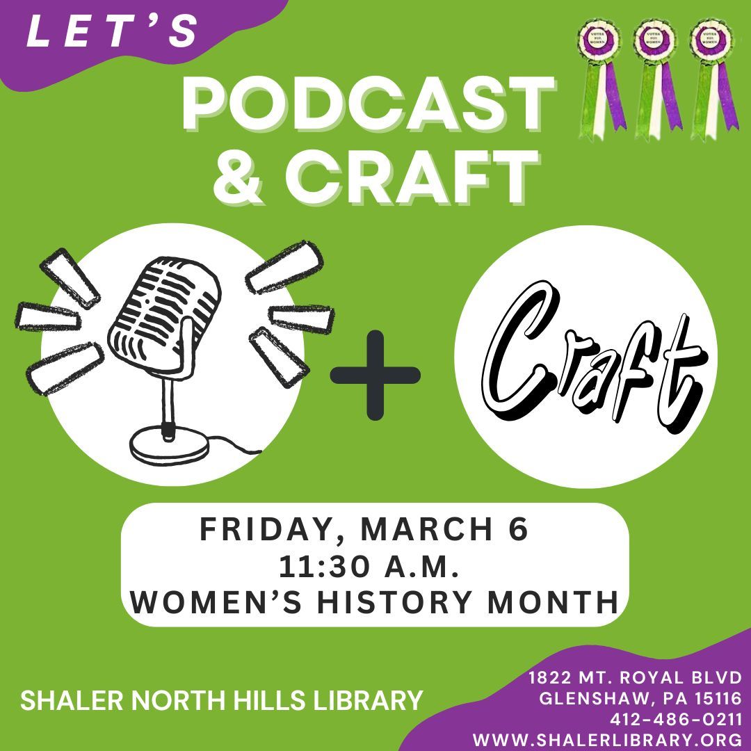 shalerlibrary's tweet image. Let's Podcast &amp;amp; Craft in celebration of #WomensHistoryMonth as we build community over a cup of tea at #ShalerLibrary on Friday, March 6 from 11:30 AM–12:30 PM! Bring along crafty projects to work on while we podcast &amp;amp; chat, plus a friend or two. No registration required. #snhl