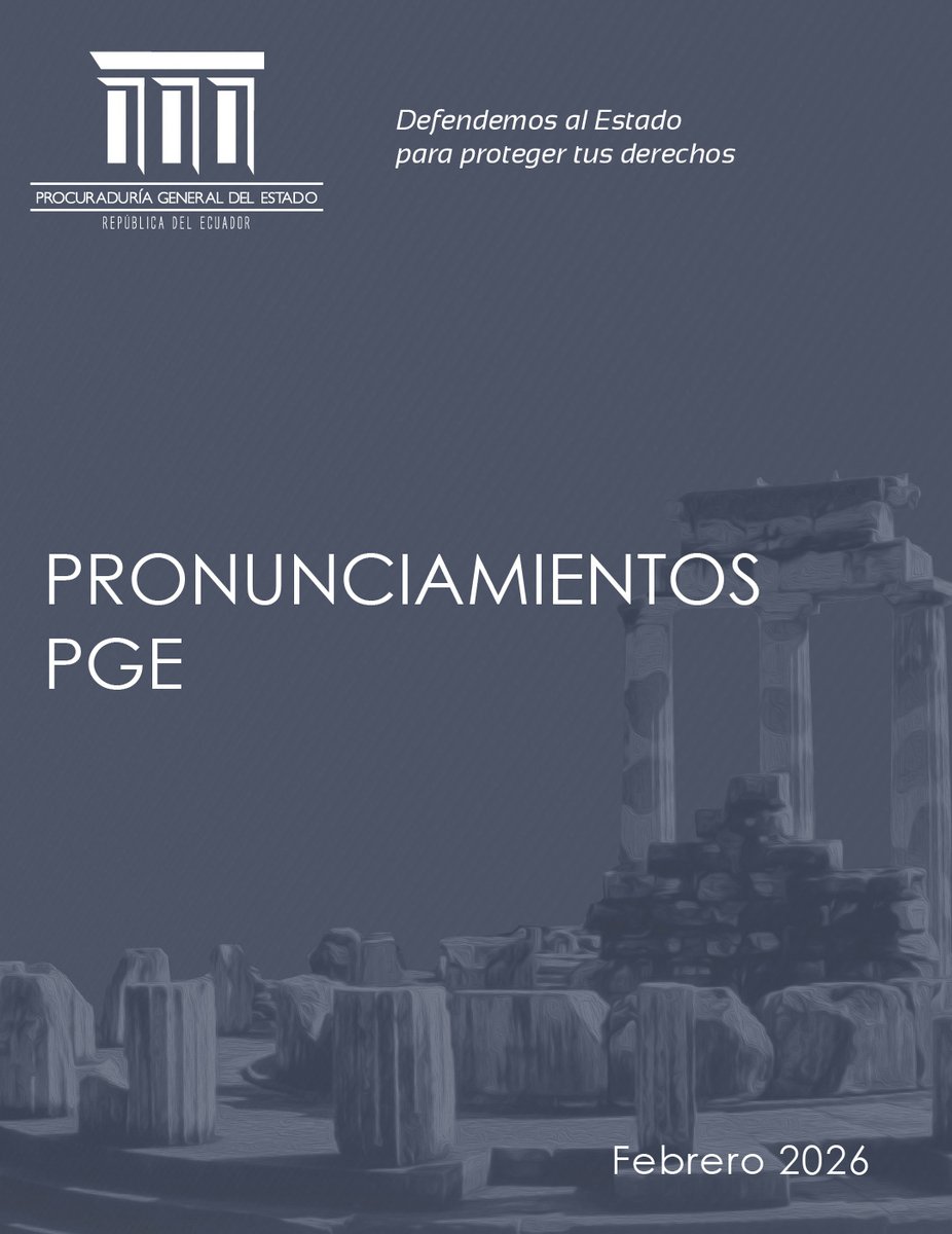 #Pronunciamientos PGE 🇪🇨|Compartimos con la comunidad jurídica ⚖️ los pronunciamientos que emitió la Procuraduría General del Estado en febrero de 2026. 

✅ Acceda a la información completa en este link ⬇️ 
bit.ly/4cYpsC0