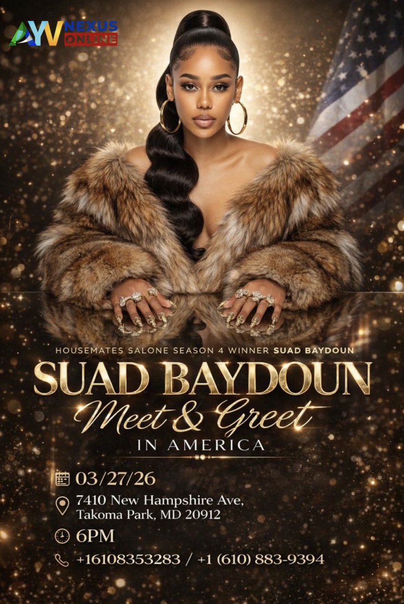housematessl's tweet photo. Meet and Greet with Suad Baydoun.

The United States is set for an unforgettable night as Housemates Salone Season 4 winner, Suad Baydoun, hosts her highly anticipated Meet and Greet.

Date: 27th March
Ordinary – $60 | VIP – $250 | VVIP – $450

Team Su, let’s make it special. https://t.co/Zkg4Y4bRSR
