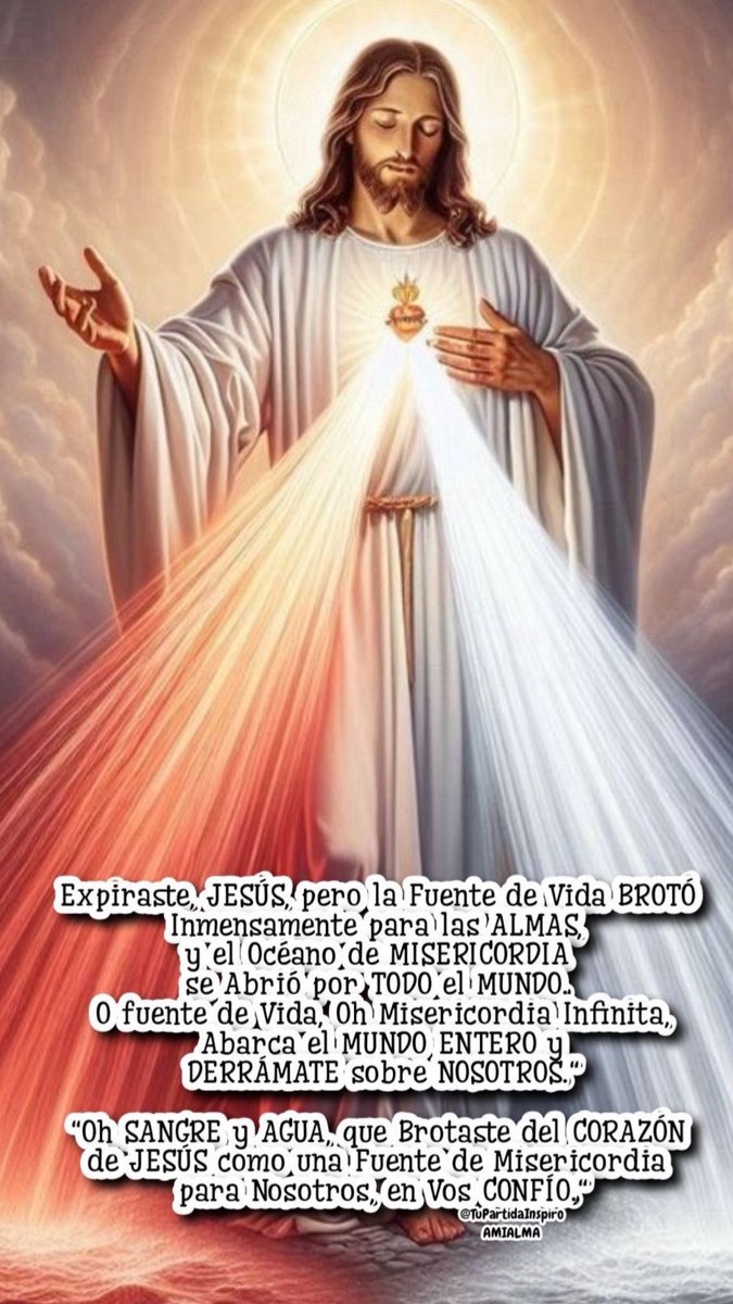 sgargbe's tweet image. Expiraste, amado Jesús, pero tu #Misericordia es derramada en el mundo entero, es la fuente de donde brota la vida eterna.

Fuente de vida, abarca al mundo entero y derrámate sobre nosotros.

#JesúsEnTiConfío ✝️🛐🙏🏻