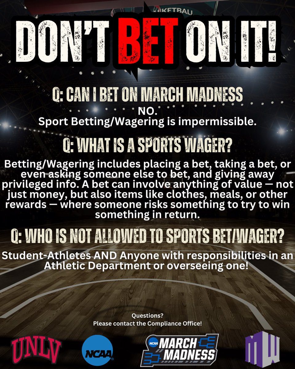 unlvcompliance's tweet photo. ‼️DON’T BET ON IT‼️
March Madness is here, but for student-athletes and athletics staff, sports wagering is NOT permissible! 
❌ No betting on NCAA-sponsored sports 
❌ No brackets with money or prizes
❌ No asking someone else to place a bet for you https://t.co/HSGvVkysyd