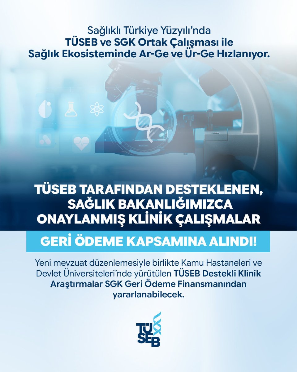 Sağlıklı Türkiye Yüzyılı’nda TÜSEB ve SGK Ortak Çalışması ile Sağlık Ekosisteminde Ar-Ge ve Ür-Ge Hızlanıyor.

TÜSEB tarafından desteklenen, Sağlık Bakanlığımızca onaylanmış klinik çalışmalar geri ödeme kapsamına alındı!

Yeni mevzuat düzenlemesiyle birlikte Kamu Hastaneleri ve