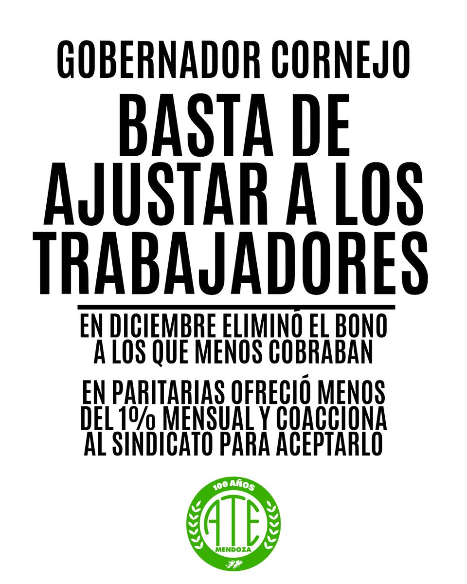 Gobernador Cornejo: deje ajustar a los trabajadores.
Quitó el bono a los que menos cobraban y en paritarias pretende imponer menos del 1% mensual. No vamos a convalidar salarios de hambre que no alcanzan y condenar a la indigencia los estatales. .<a href="/alfredocornejo/">Alfredo Cornejo</a> #Mendoza