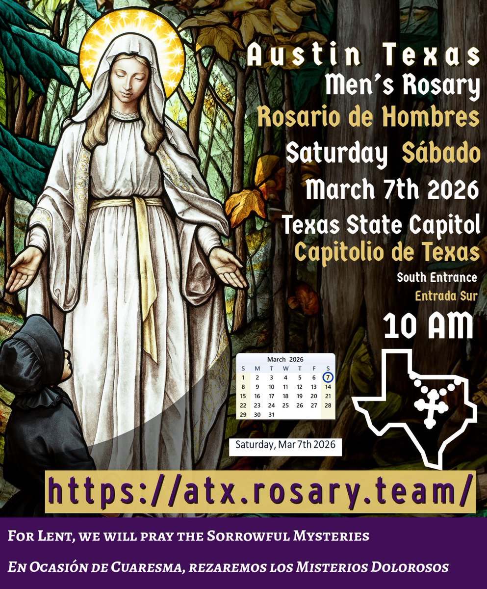 ATXRosaryTeam's tweet photo. 🙏 Austin Men’s Rosary | Rosario de Hombres – Austin, TX
🗓 Saturday / Sábado – March 7th, 2026
⏰ 10:00 AM
📍 Texas State Capitol – South Entrance
📍 Capitolio de Texas – Entrada Sur

🔗 More info / Más información:
👉 https://t.co/qOQ1w5IaJi
📢 Share to help spread the word! https://t.co/HBhva3pvYr