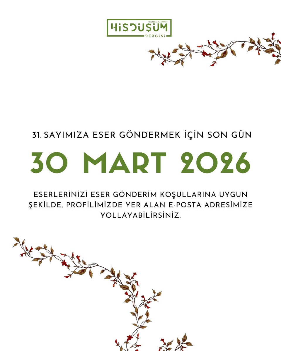 hisdusumdergisi's tweet photo. 31. SAYIMIZA ESER GÖNDERMEK İÇİN SON GÜN:

30 MART 2026

ESERLERİNİZİ ESER GÖNDERİM KOŞULLARINA UYGUN ŞEKİLDE, PROFİLİMİZDE YER ALAN E-POSTA ADRESİMİZE YOLLAYABİLİRSİNİZ. https://t.co/I0rnbDXrQv