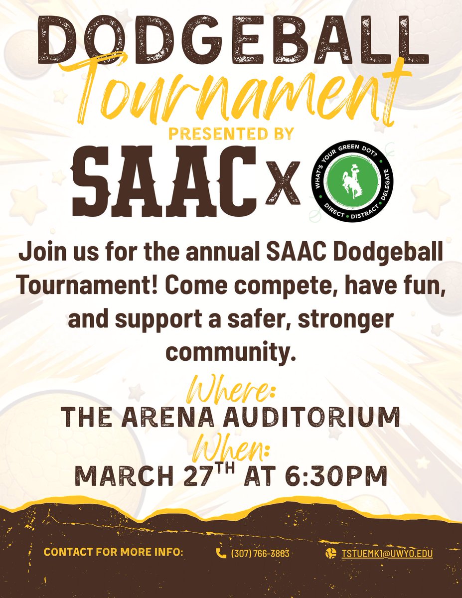 Excellence7220's tweet photo. Join us for the annual SAAC Dodgeball Tournament partnered with Green Dot. March 27 at 6:30 PM in The Arena Auditorium.

Sign ups will be found in the HAPC through a QR code.

#SAAC #UWYO #WyomingAthletics #GoPokes #CowboyUp #StudentAthletes #Dodgeball #CampusLife #GreenDot https://t.co/JaX6fdGeew