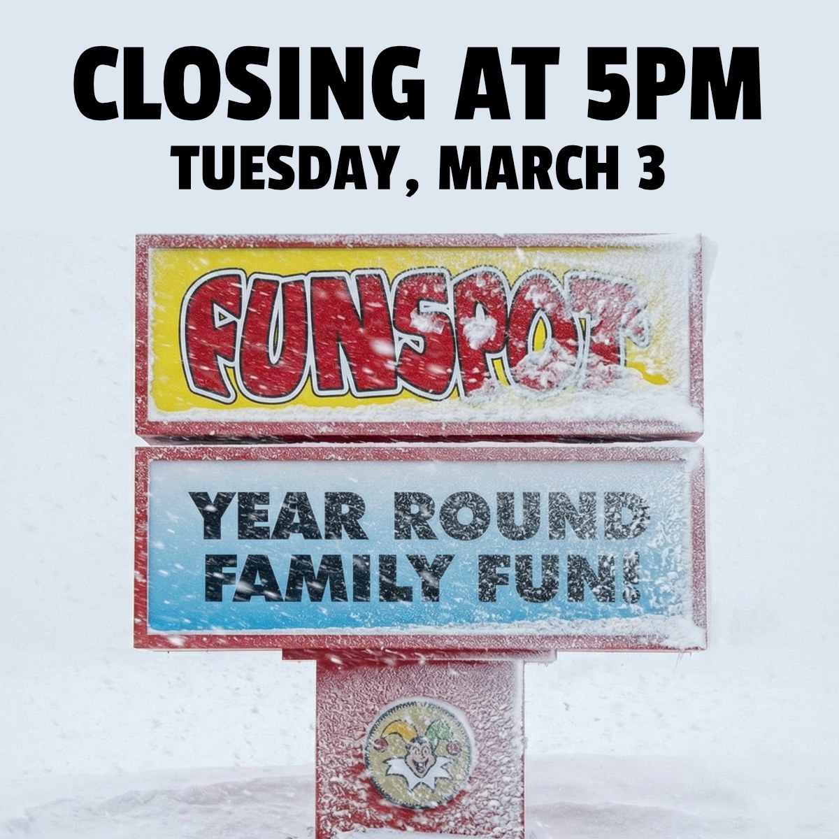 funspotnh's tweet image. 🚨❄️ Weather Update! With snow moving in, Funspot is closing at 5PM tonight (MAR 3). 🌨️ We want our guests and staff home safe before the roads get messy! 🚗💨 Thanks for understanding! 🎳🎮 #FunspotNH #NHWeather #SnowStorm