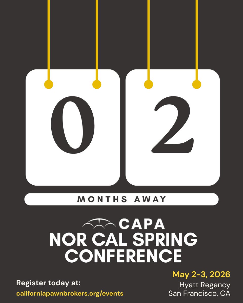 🚨 LESS THAN 2 MONTHS AWAY! 🚨
CAPA Spring Meeting May 2-3, 2026 @ Hyatt Regency San Francisco
Time is ticking—register NOW
Spots filling fast → californiapawnbrokers.org/events
Don't miss out! #CAPA2026 #Pawnbrokers #SanFrancisco