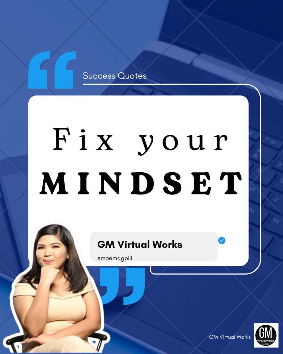 MaeMagpili19's tweet photo. Mindset is everything. 🌸 

#GMVirtualWorks #VirtualAssistantJourney #BusinessMinded https://t.co/QuSGaV3KFM