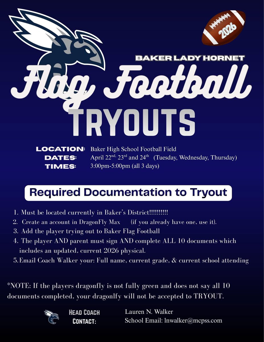 CoachLNWalker's tweet photo. Baker 2026 Flag Football Tryouts have been set! Carefully read the following information on the attached flyer. If you any questions, please contact Coach Walker. Excited for the upcoming season and GO HORNETS! #swarm https://t.co/b4XR6tqWOR