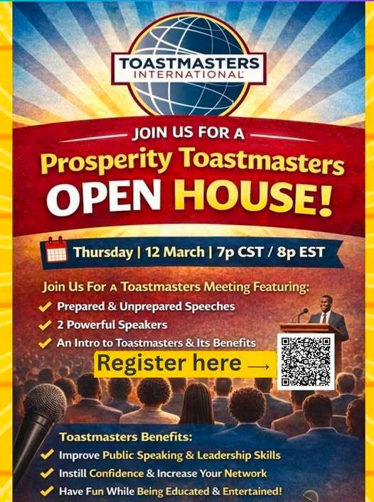 Join Prosperity Toastmasters Open House Thu, Mar 12 🗓 7 PM CST | 8 PM EST. Boost your public speaking, leadership, &amp; network!  Register: bit.ly/4l5pUk1 #District103 #Toastmasters #Leadership