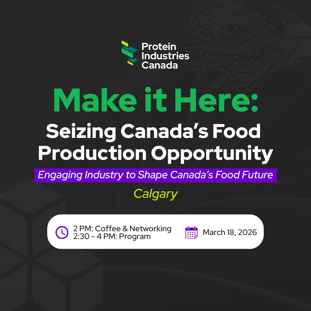 proteinindcan's tweet image. ALBERTA 📢 We're heading to Calgary in 2 weeks! 
#ABag, share your voice and help shape the future of Canada’s food production and value-added agriculture.
The #MakeItHere tour is a cross‑country dialogue designed to ensure @proteinindcan is positioned to lead the ambitions of