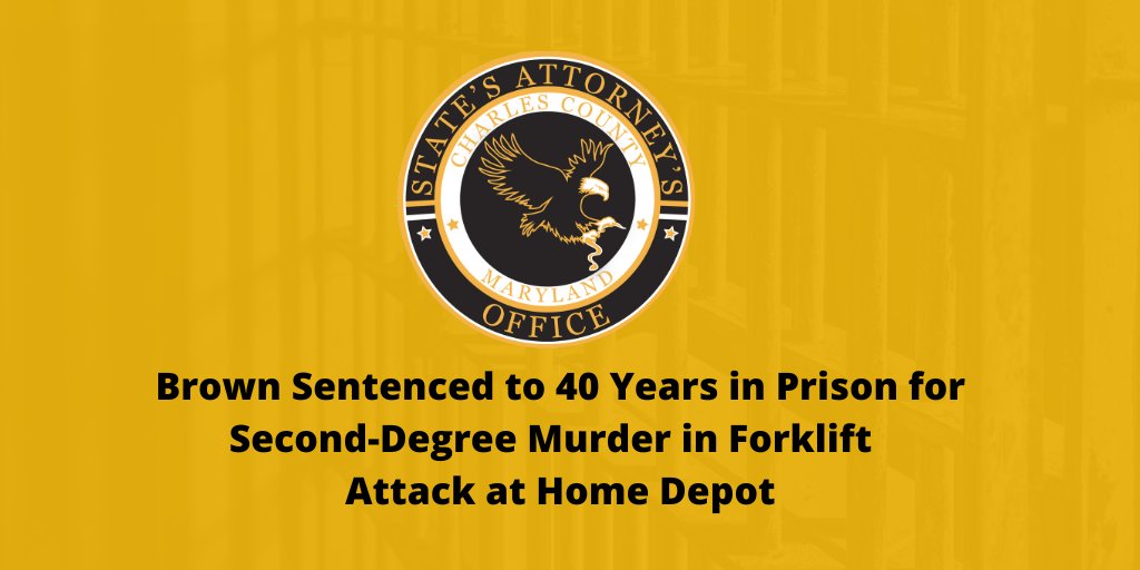 CCSAOMD's tweet photo. Brown Sentenced to 40 Years in Prison for Second-Degree Murder in Forklift Attack at Home Depot

Press Release: https://t.co/kyX5qXHdLn https://t.co/QrBxw04MeU