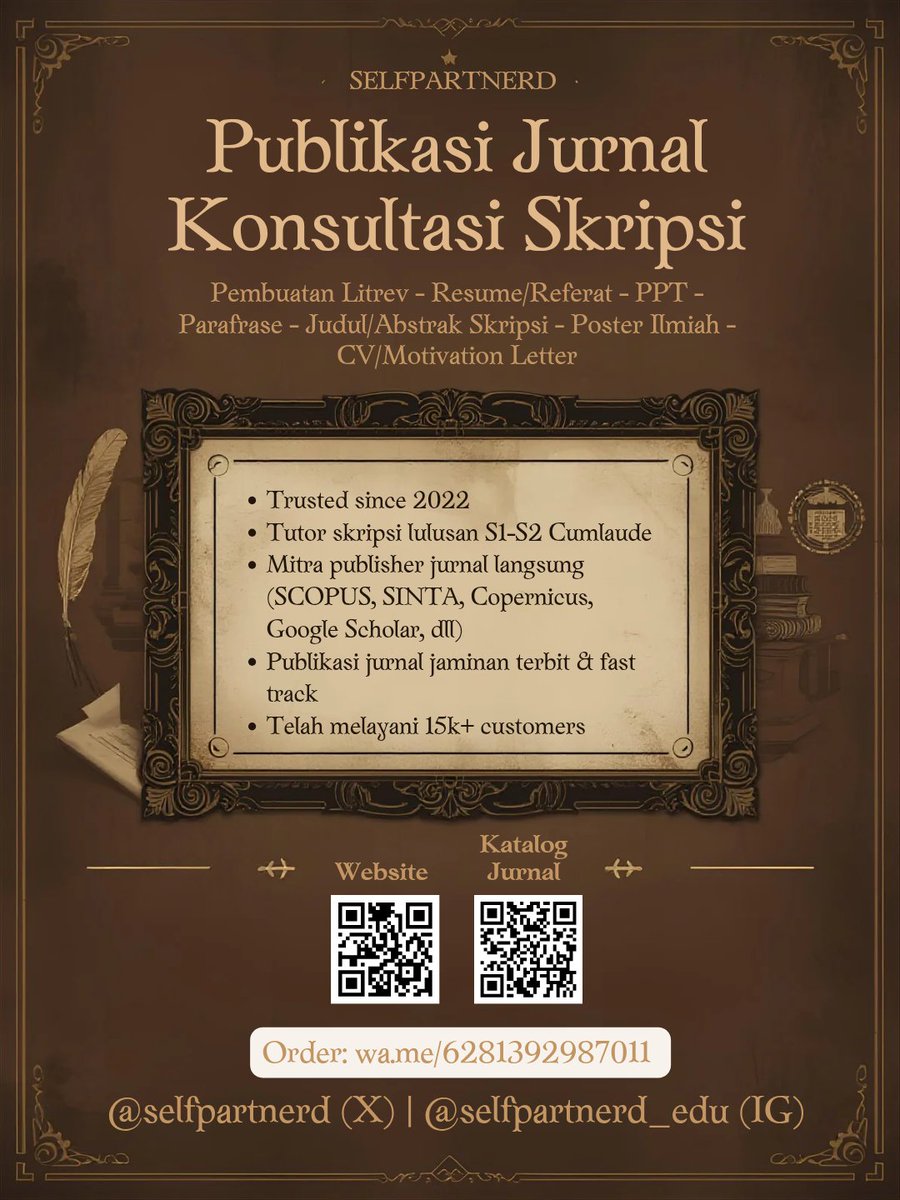 selfpartnerd's tweet photo. AVAIL Publikasi Jurnal

Index:
SCOPUS
SINTA 3-4 
Copernicus 
Google Scholar
EBSCO, dll

Berbagai Bidang Ilmu

Langsung ke pihak jurnal tanpa perantara, jaminan terbit dan fast track LoA

Tersedia juga konsul skripsi, resume, referat, dll

Minat? Contact us https://t.co/8xccs3OGQT https://t.co/HgPgz16B20