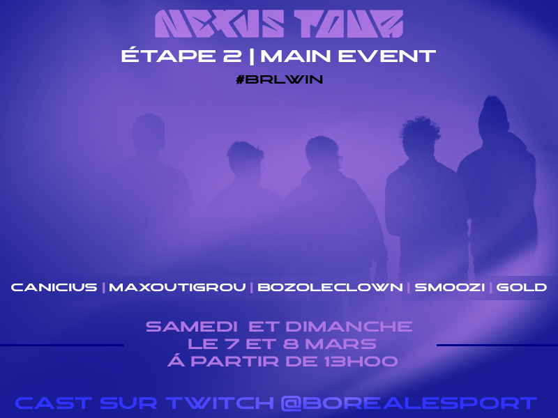 L'étape 2 du Nexus Tour, c'est ce weekend !

On arrive avec une seule ambition : gagner.

On vous attends en live, et on les attends sur la faille.

Samedi et dimanche, 13h00 sur la chaîne Twitch twitch.tv/borealesport

#BRLWIN