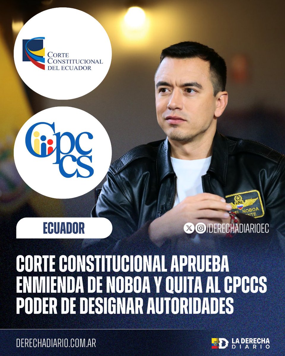 🚨🇪🇨 | #URGENTE LA CORTE CONSTITUCIONAL APRUEBA ENMIENDA DE NOBOA: La Asamblea Nacional asumirá la designación de autoridades, quitando esta potestad al CPCCS. La medida busca agilizar y transparentar la elección de funcionarios clave en Ecuador, consolidando el control